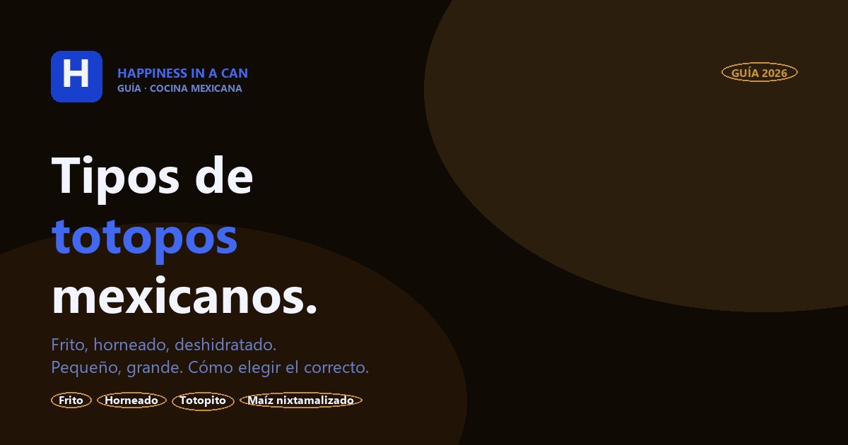 Tipos de totopos mexicanos